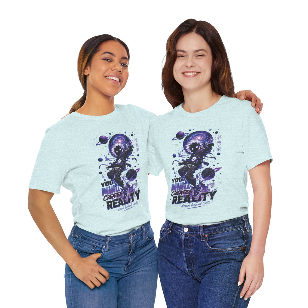 Astronaut Galaxy Tee — "Your Mind Creates Reality" Space Graphic T-Shirt