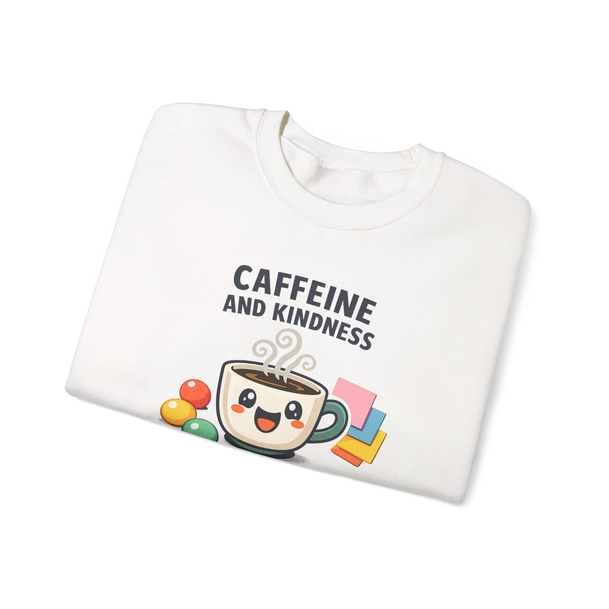 Caffeine and Kindness Sweatshirt – Coffee Lover Graphic Crewneck