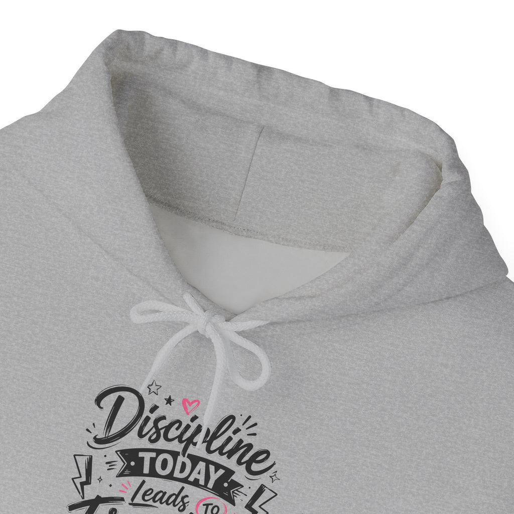 Hoodie — "Discipline Today Leads to Freedom Tomorrow" Motivational Pullover
