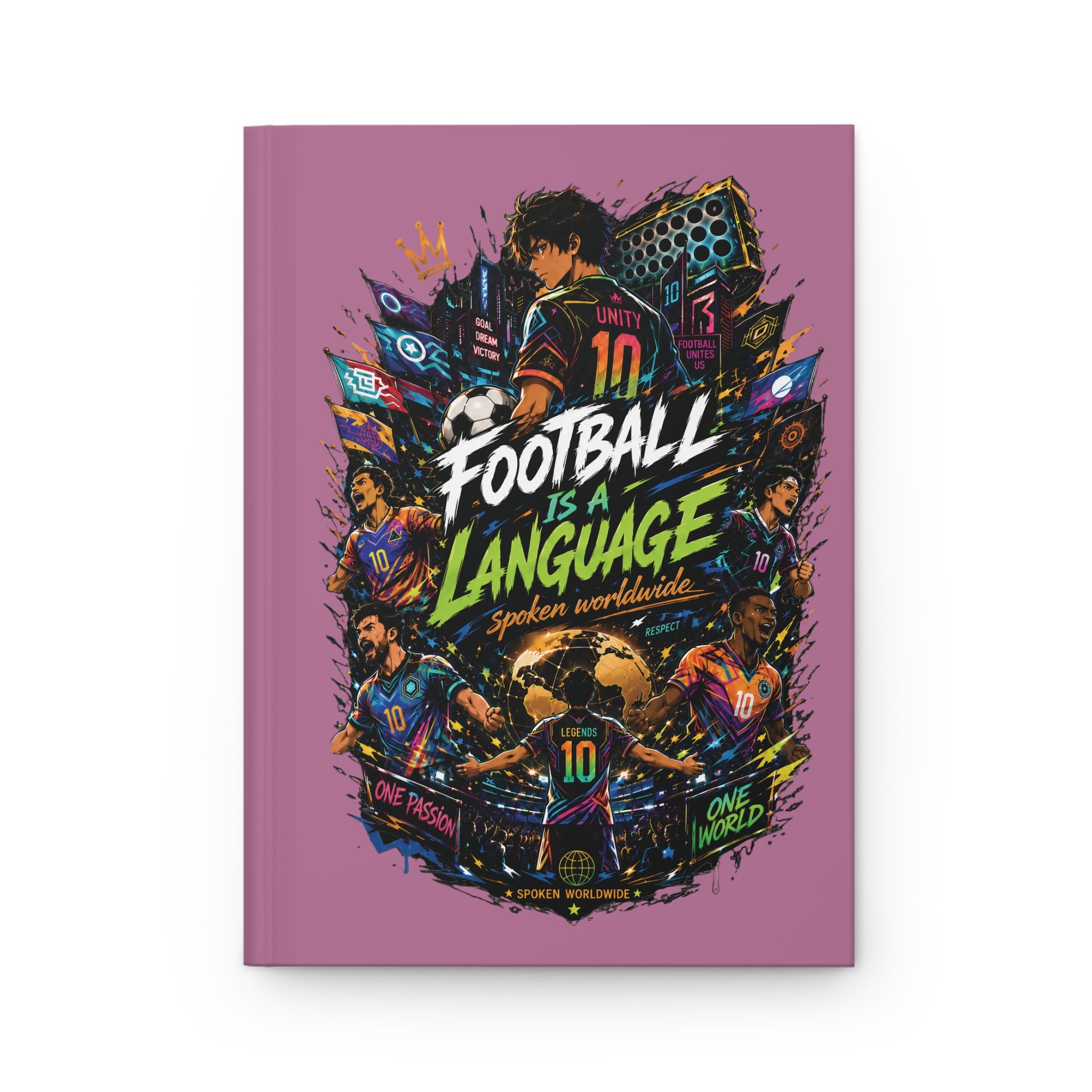 Football Is A Language Hardcover Journal — Customizable Number 10 Soccer Notebook