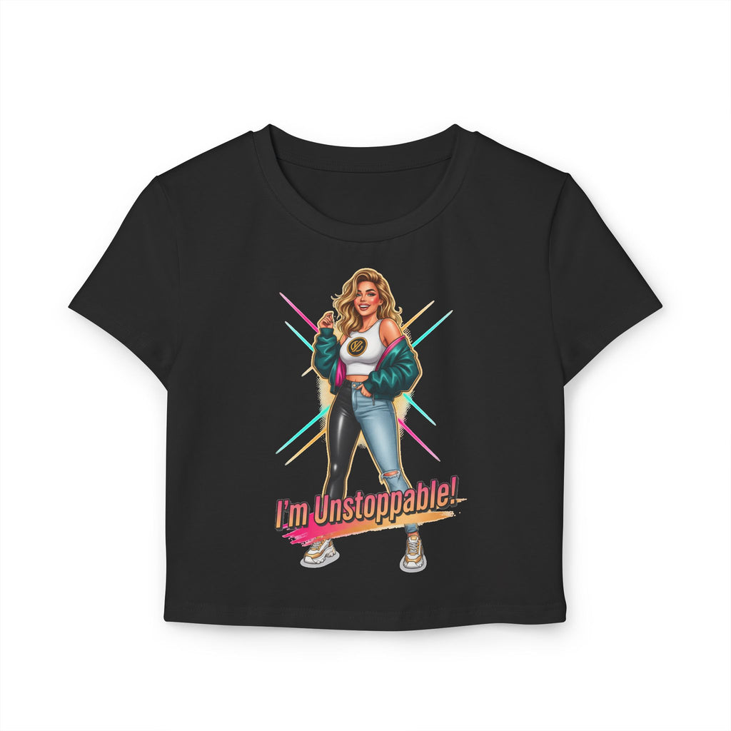 I'm Unstoppable! Women's Baby Tee - Empowering Retro Graphic Crop Top