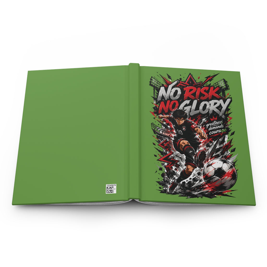 No Risk No Glory Soccer Hardcover Journal — Motivational Football Notebook for Players & Fans