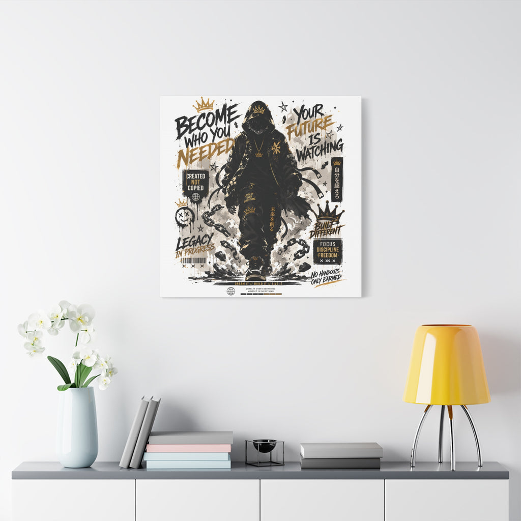 Motivational Street Art Canvas — "Become Who You Needed" Stretched Matte Print
