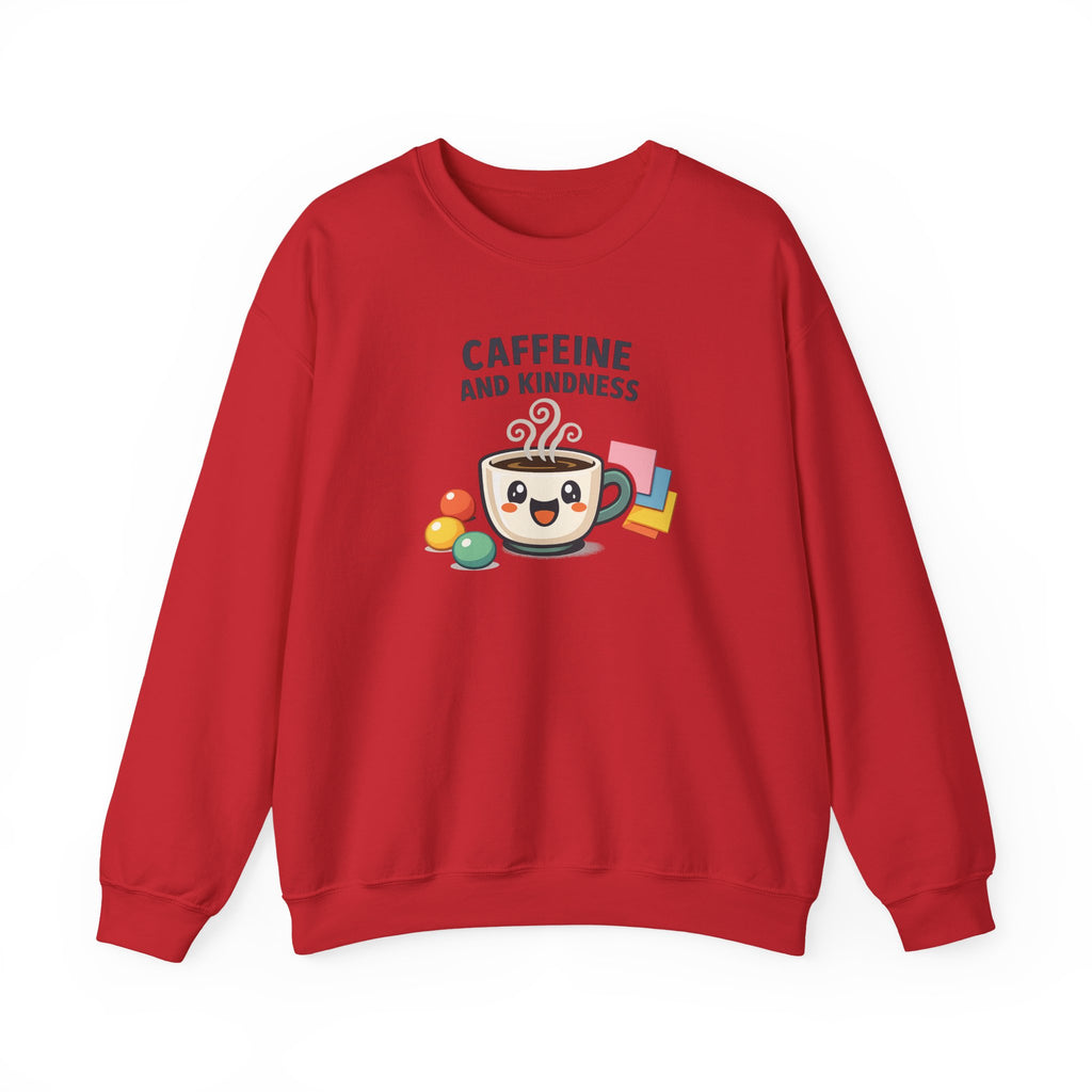 Caffeine and Kindness Sweatshirt | office humor, coffee fuel