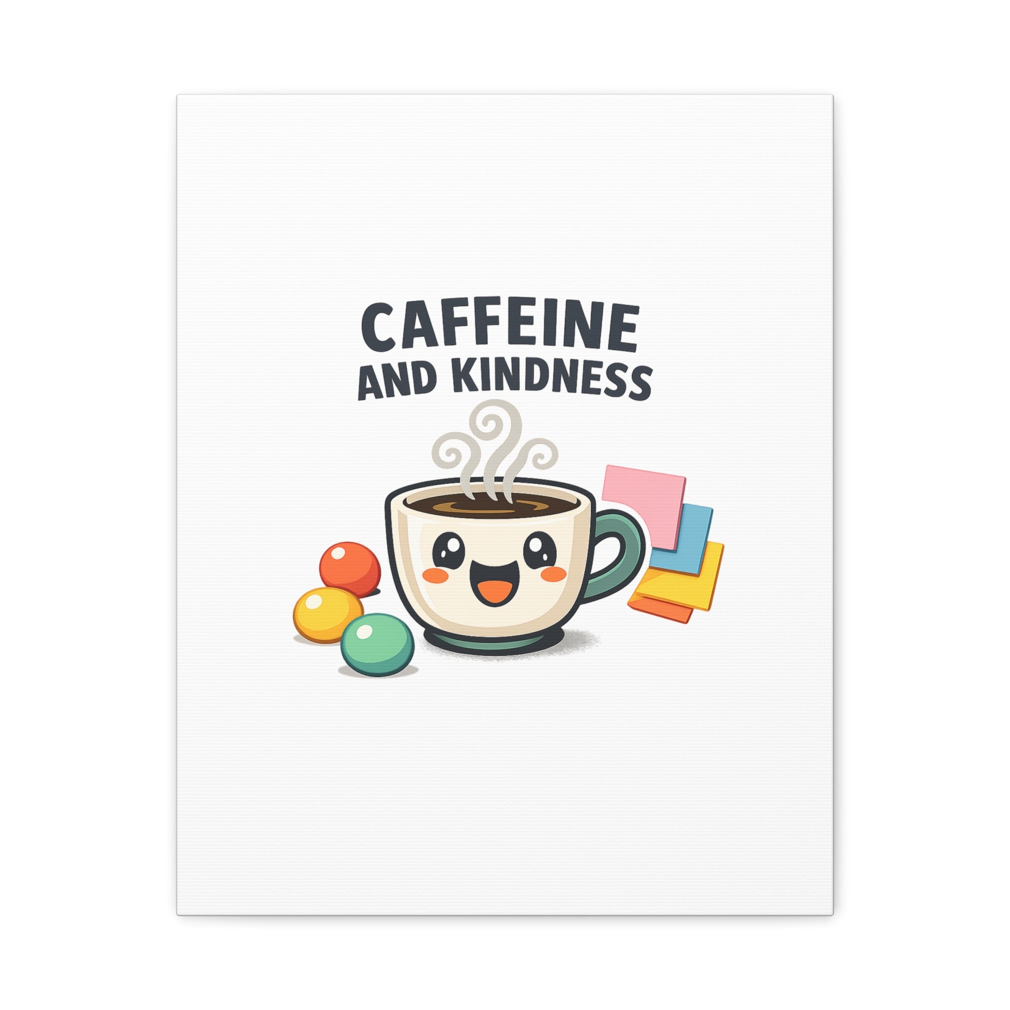Caffeine and Kindness Canvas | Office Humor, Coffee Fuel Wall Art