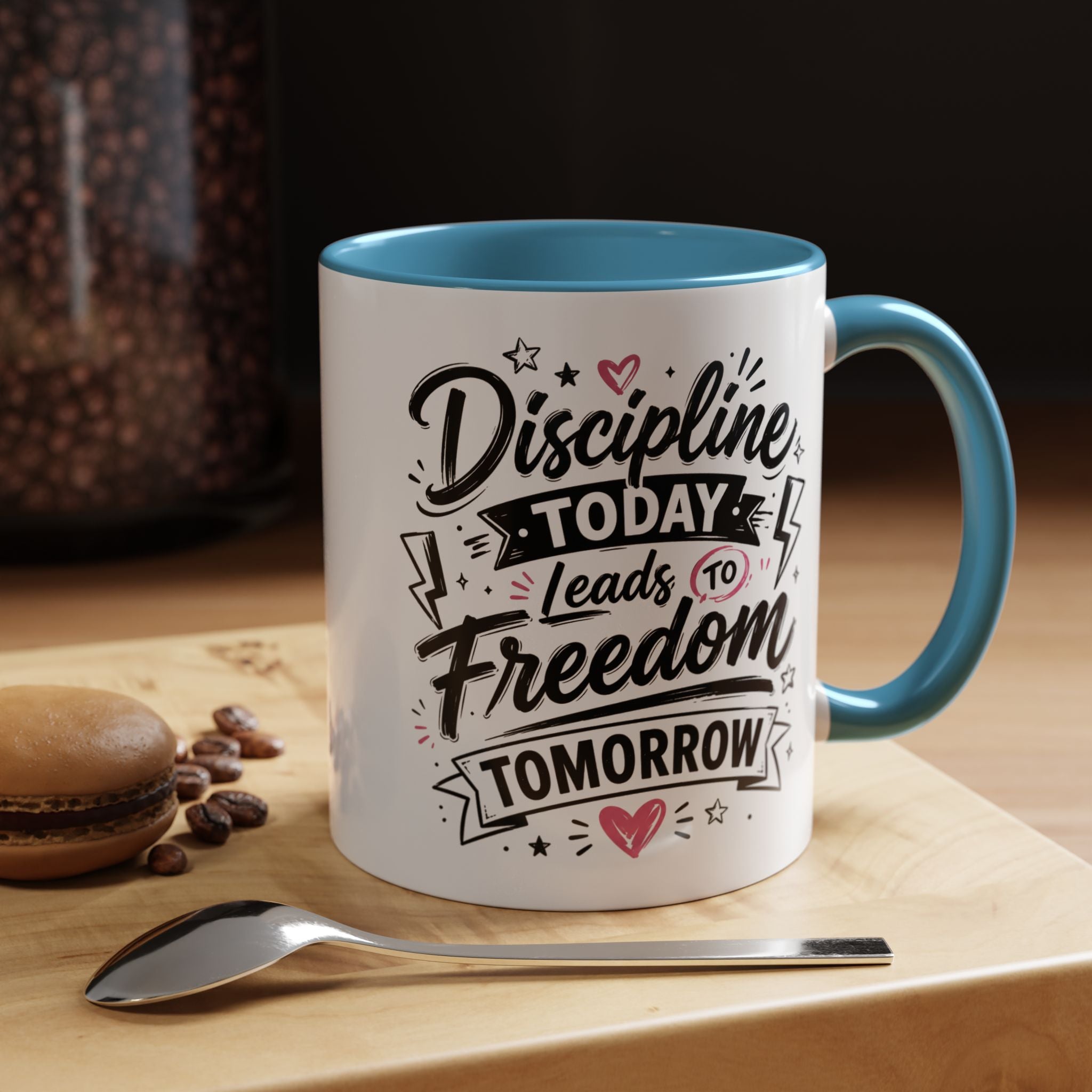 Discipline Today Leads to Freedom Tomorrow Accent Coffee Mug — Motivational Inspirational Quote