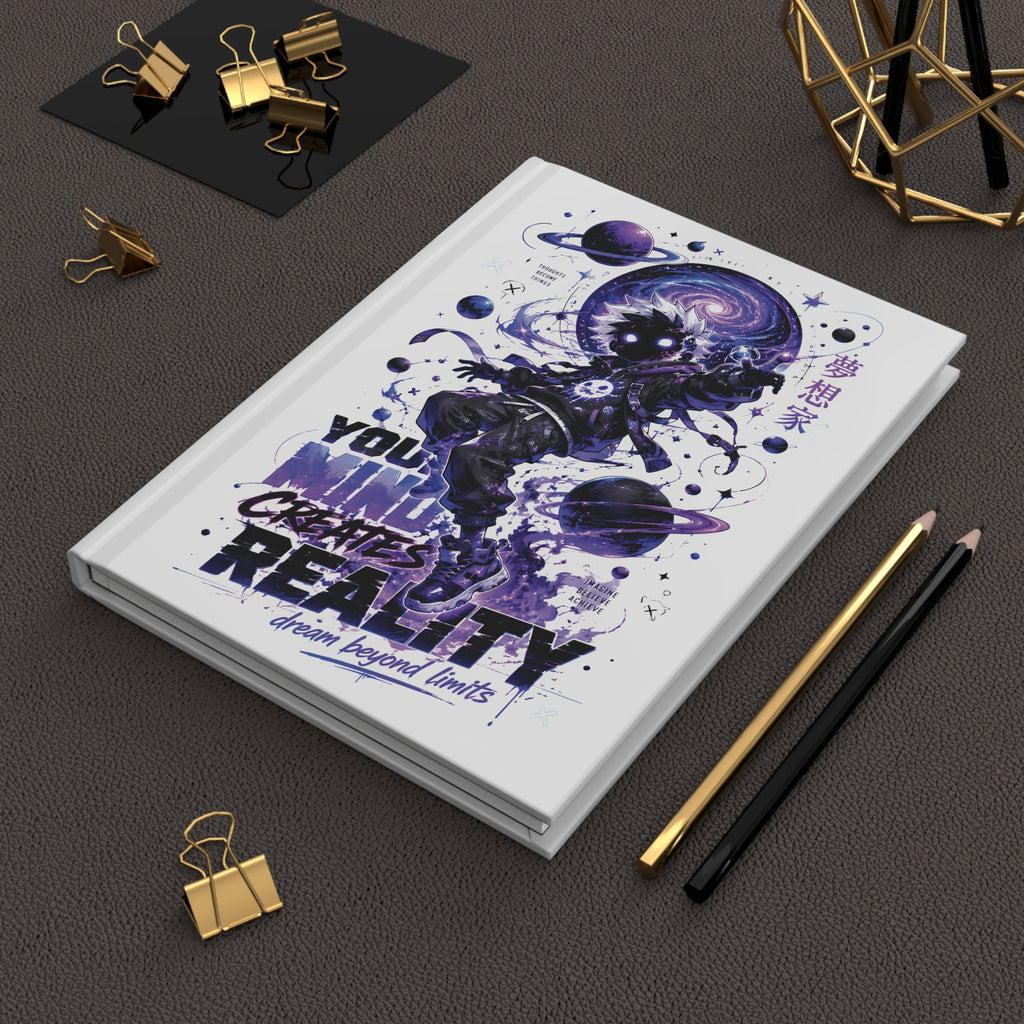 Space Dreamer Hardcover Journal — "Your Mind Creates Reality" Motivational Notebook