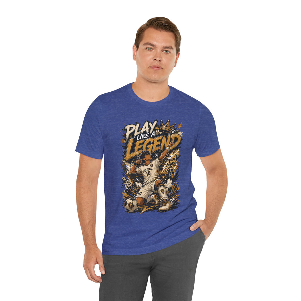 Play Like a Legend Soccer Graphic T Shirt
