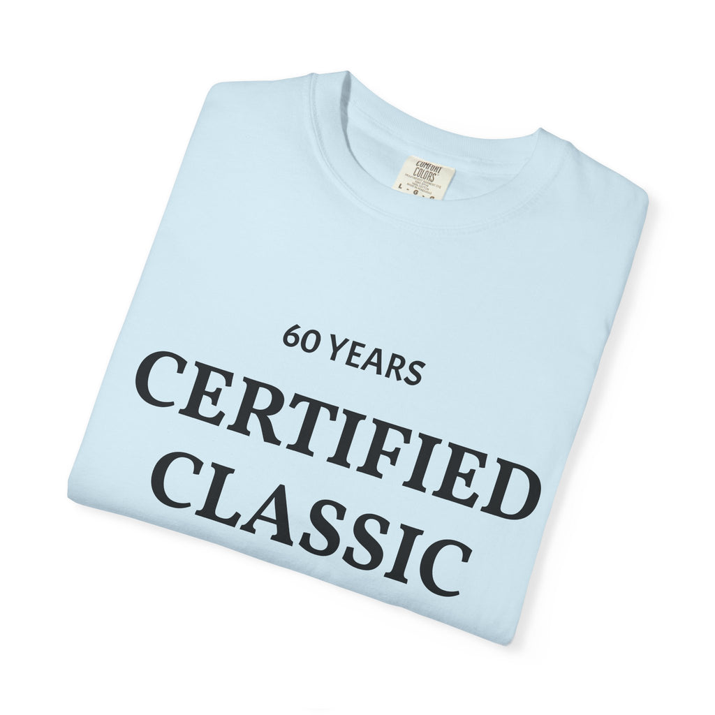 Certified Classic 60 Years T-Shirt