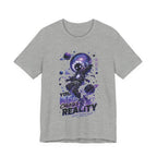 Your Mind Creates Reality Galaxy Graphic T Shirt