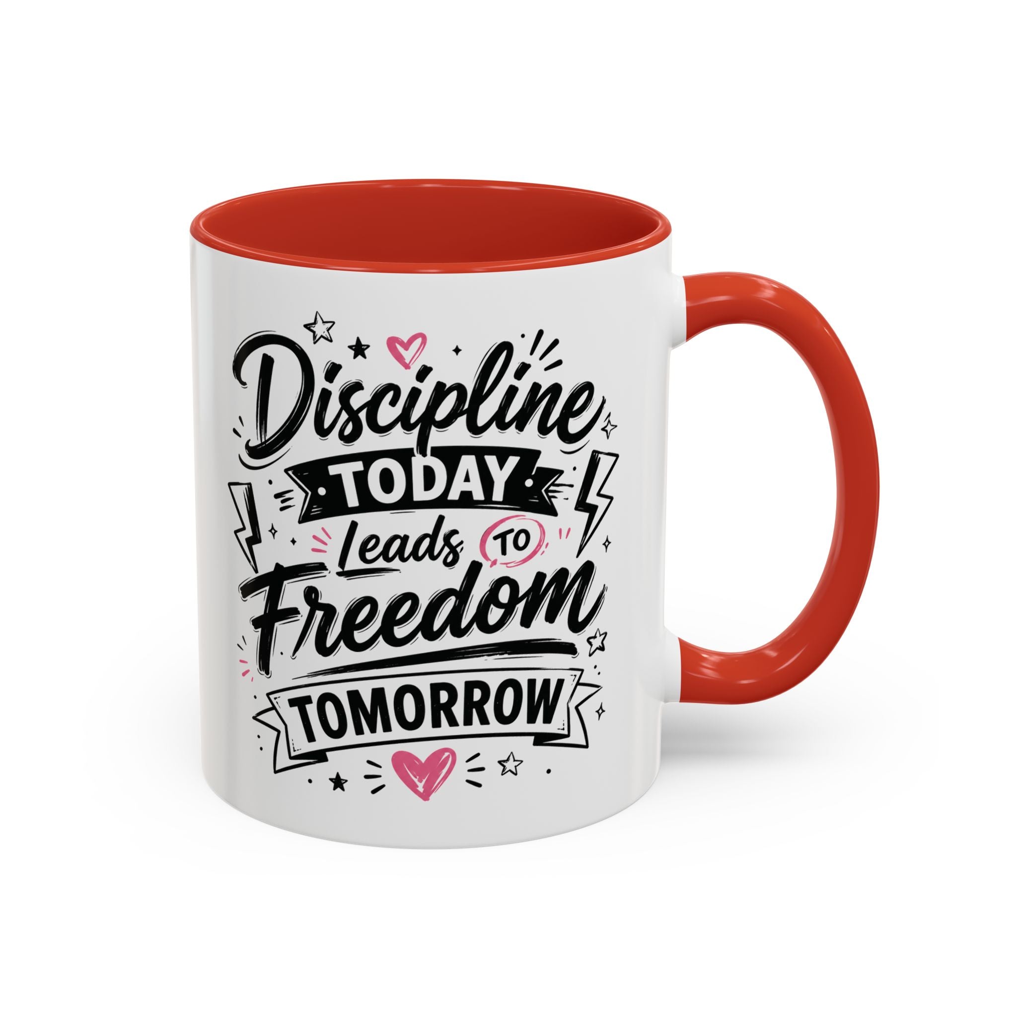 Discipline Today Leads to Freedom Tomorrow Accent Coffee Mug — Motivational Inspirational Quote
