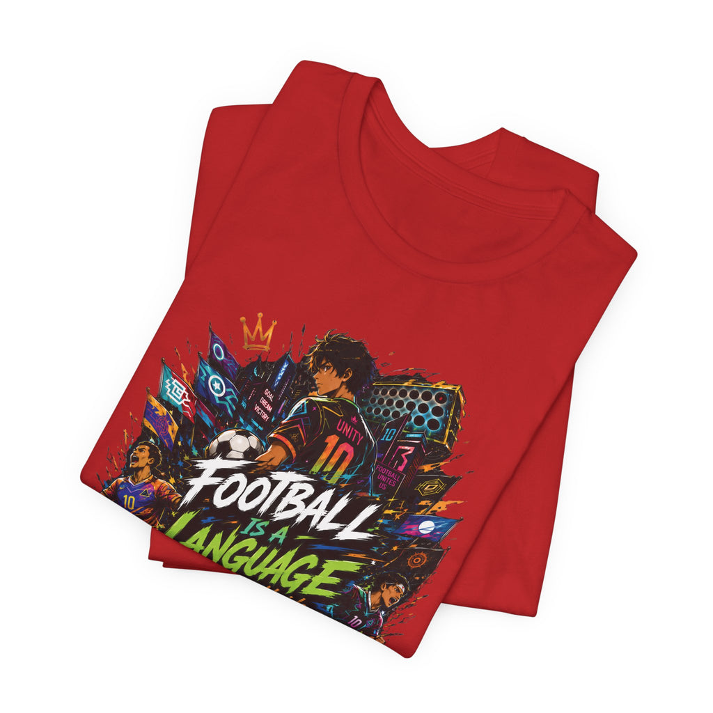 Football Is A Language T‑Shirt
