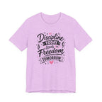 Discipline Today Leads to Freedom Tomorrow Tee — Motivational Fitness T-Shirt