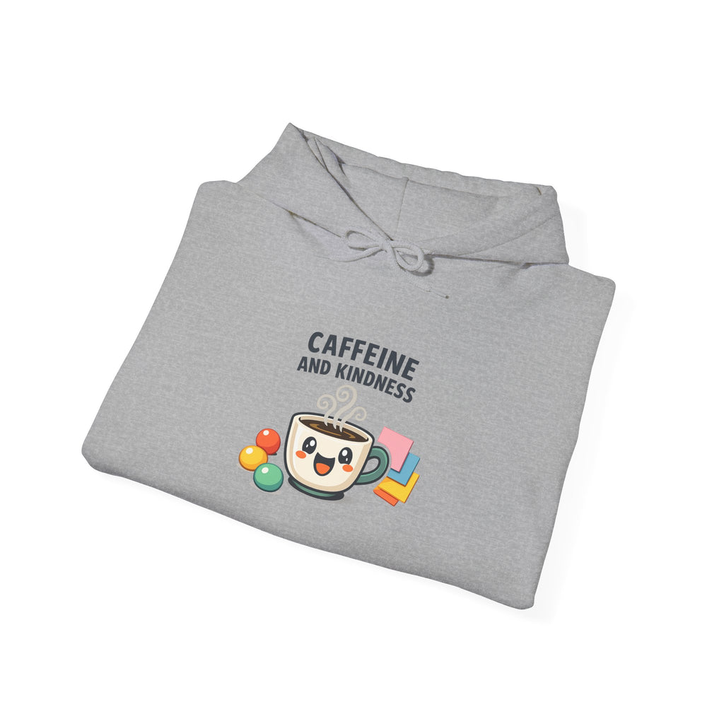 Caffeine and Kindness Hoodie - Cozy Coffee-Themed Sweatshirt