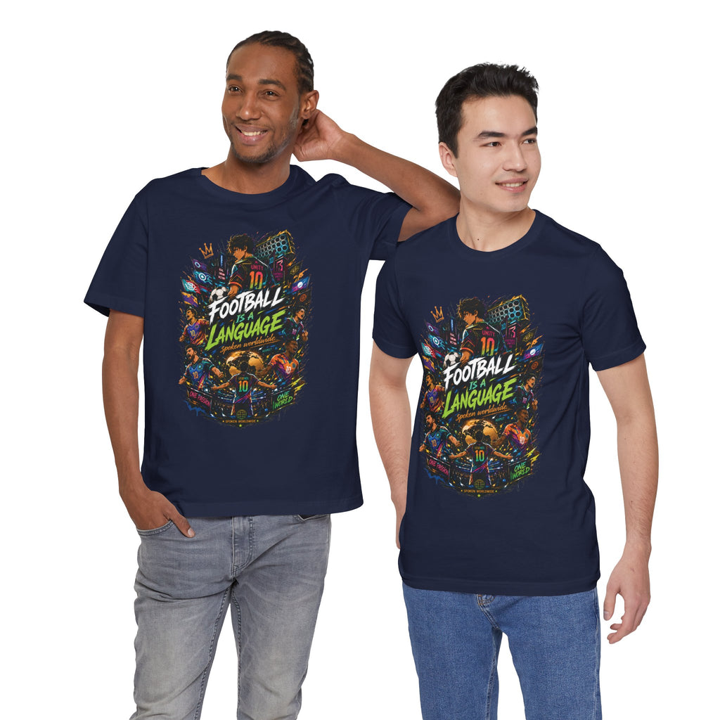 Football Is A Language T‑Shirt