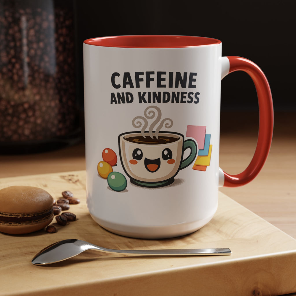 Caffeine and Kindness Coffee Mug – Ceramic Accent Mug (11oz / 15oz)