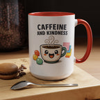 Caffeine and Kindness Coffee Mug – Ceramic Accent Mug (11oz / 15oz)