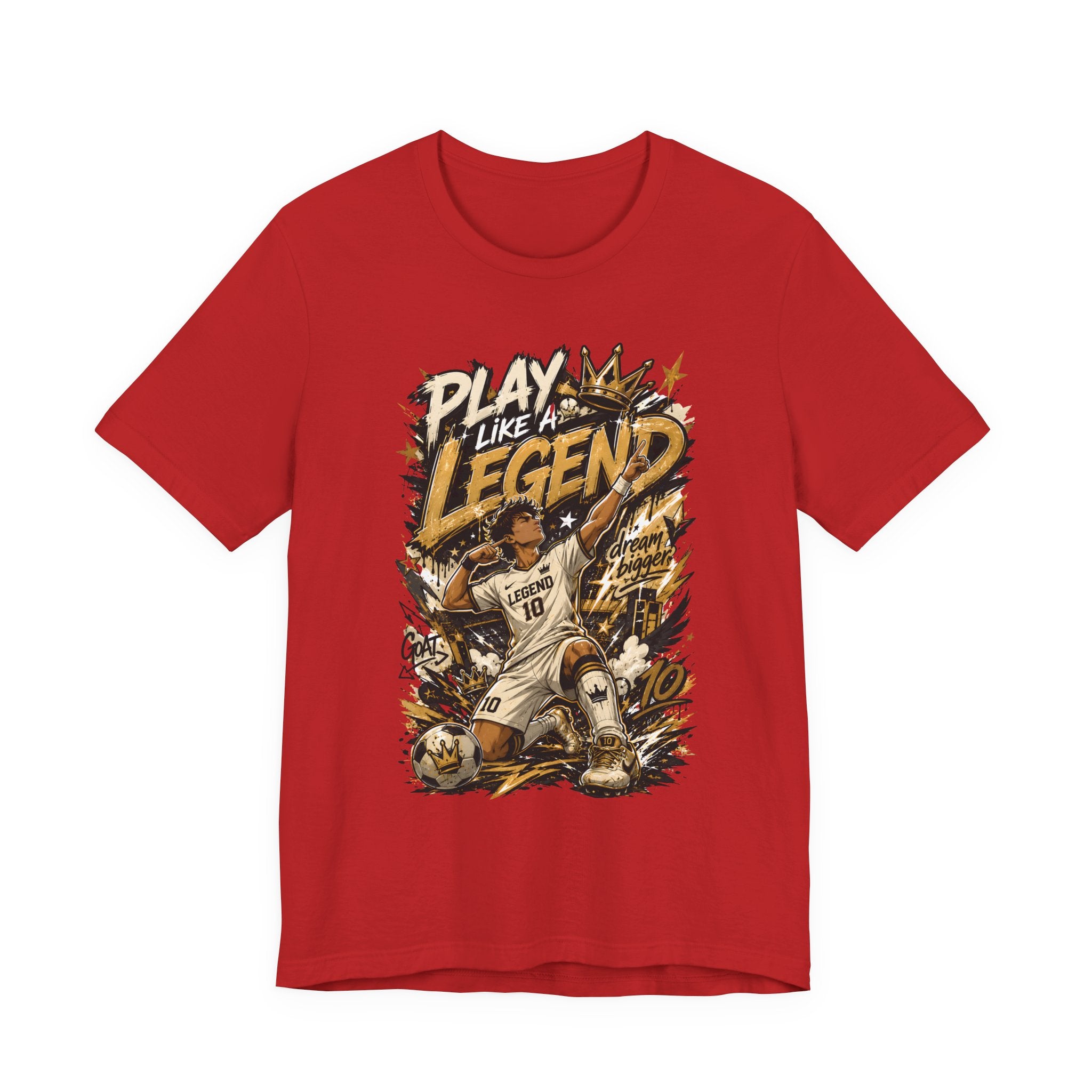 Play Like a Legend Soccer T-Shirt