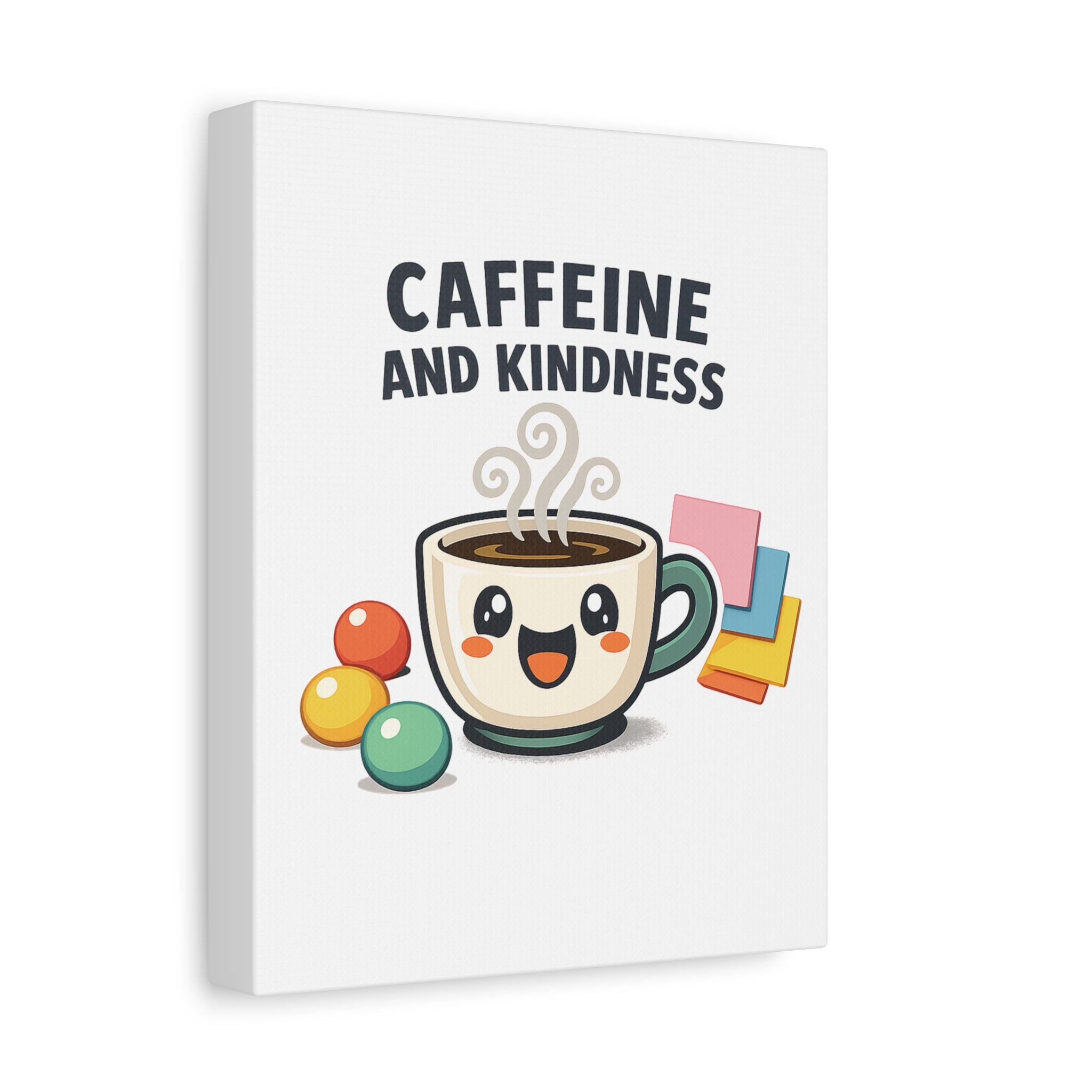 Caffeine and Kindness Canvas | Office Humor, Coffee Fuel Wall Art