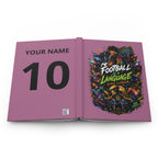 Football Is a Language Hardcover Journal — Personalized Soccer Number 10 Notebook